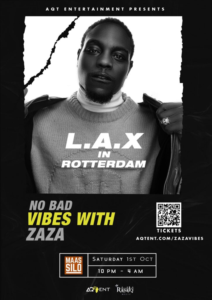L.A.X No Bad Vibes With Zaza