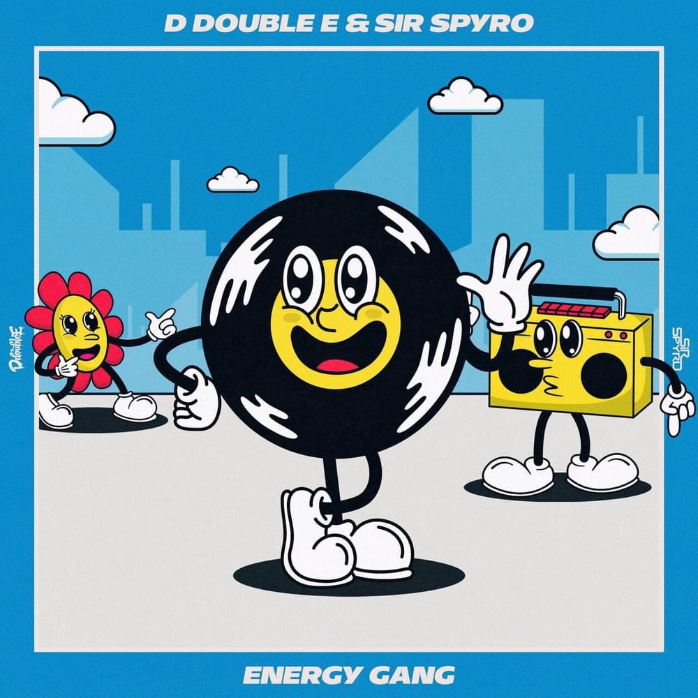 D Double E & Sir Spyro  "Energy Geng"