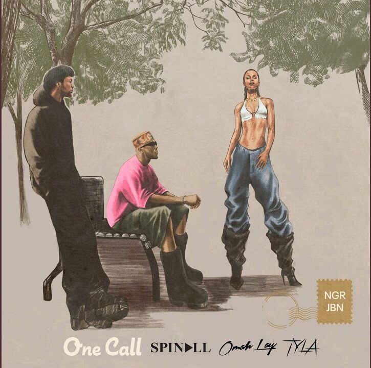 SPINALL, Omah Lay & Tyla "One Call"