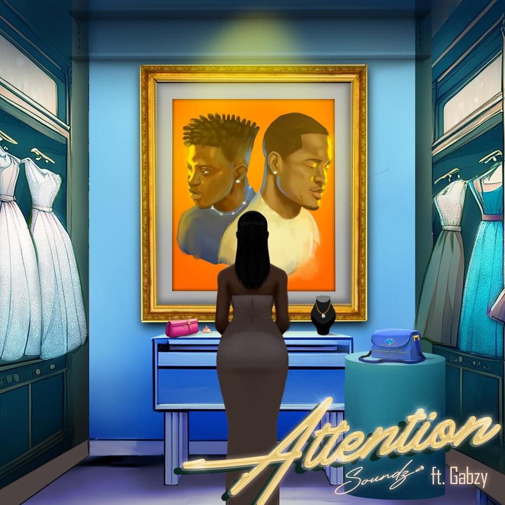 Soundz ft. Gabzy "Attention" Cover Art