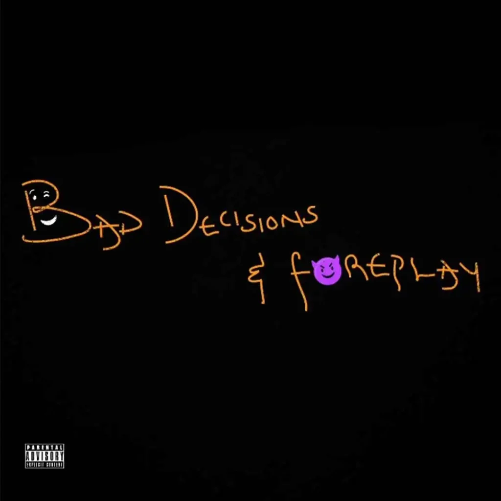 Magixx "Bad Decisions & Foreplay" Cover Art