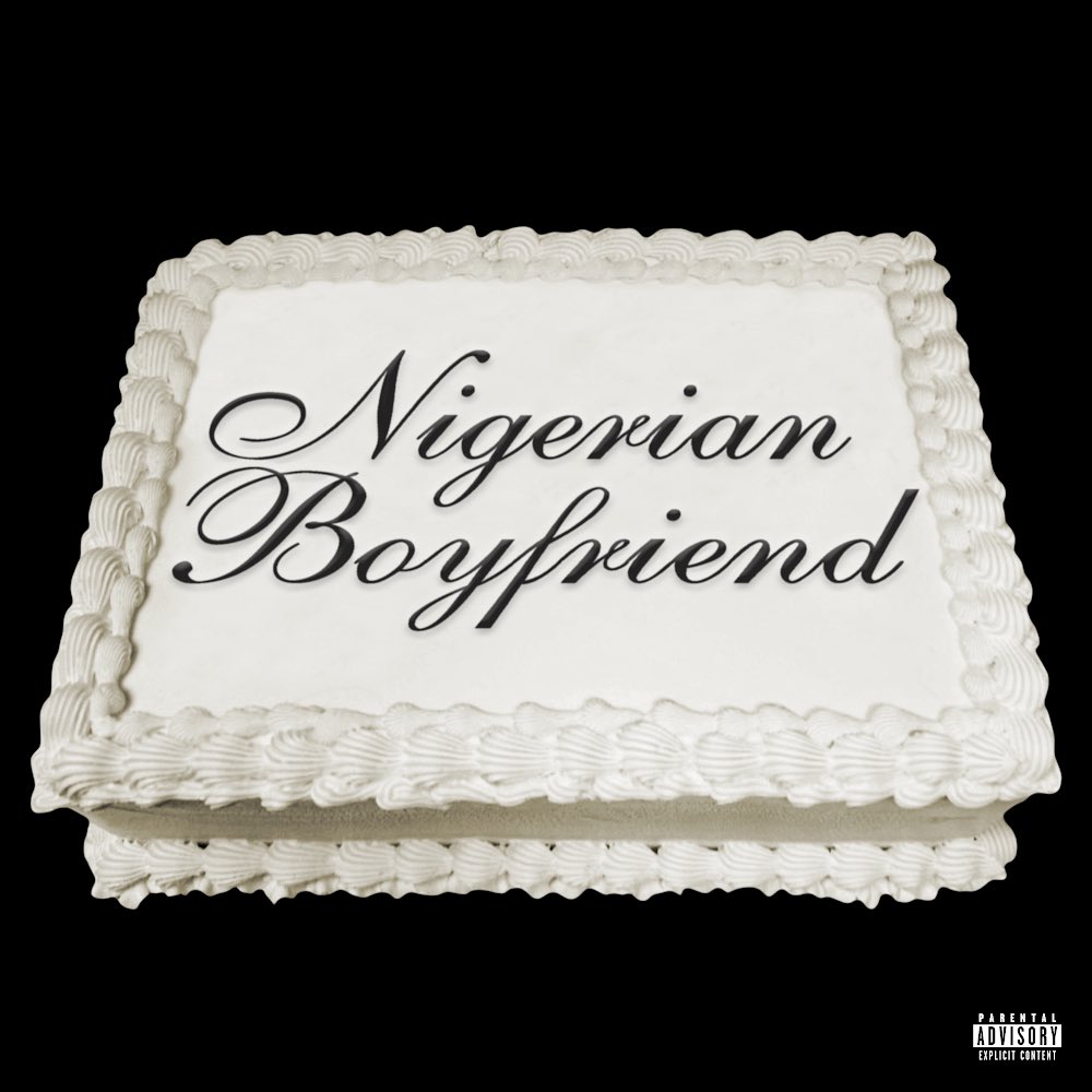 Odunsi (The Engine) "Nigerian Boyfriend" Album Cover