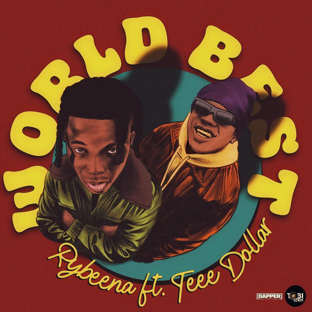 Rybeena & Teee Dollar "World Best" Cover Art