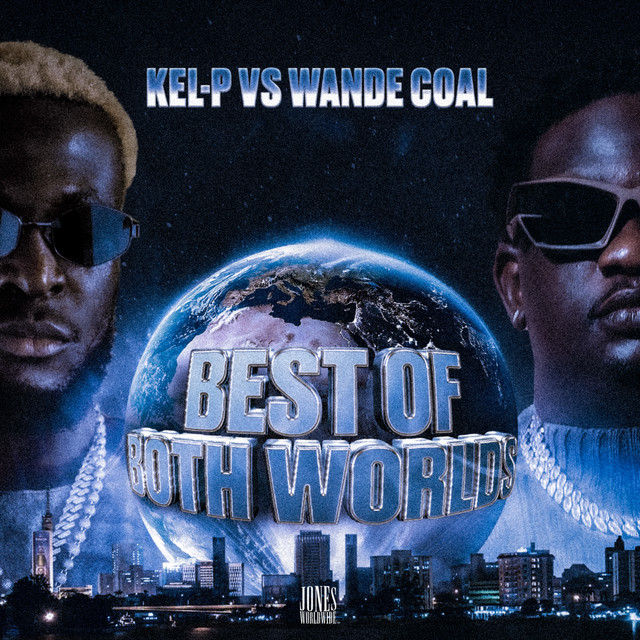 Kel-P & Wande "Best of Both Worlds" Cover Art