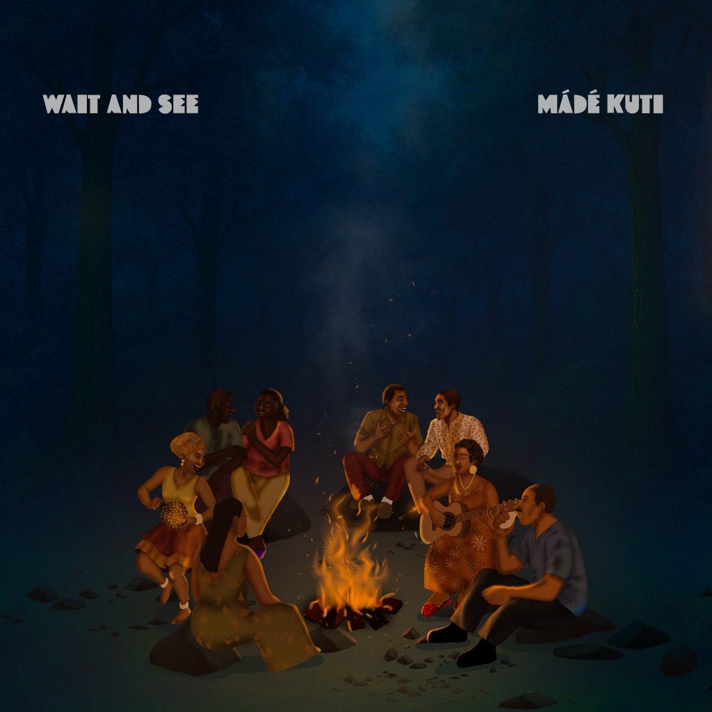 Made Kuti "Wait & See" cover art